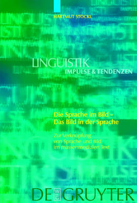 Die Sprache im Bild - Das Bild in der Sprache