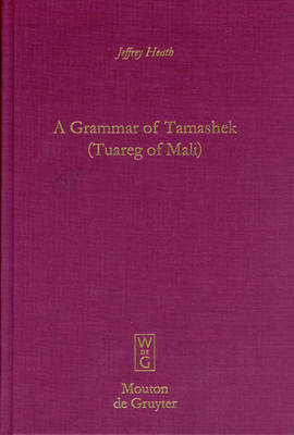 A Grammar of Tamashek (Tuareg of Mali)
