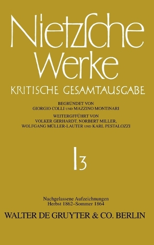 Nachgelassene Aufzeichnungen (Herbst 1862 - Sommer 1864)
