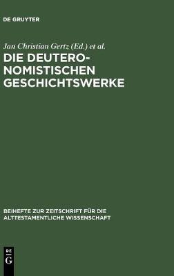 Die deuteronomistischen Geschichtswerke