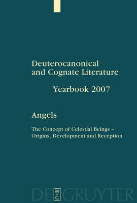 Deuterocanonical and Cognate Literature - Yearbook - Angels 2007