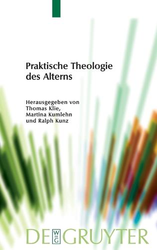 Praktische Theologie des Alterns