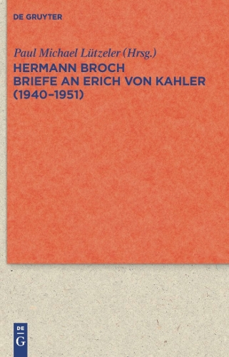 Briefe an Erich von Kahler (1940-1951)
