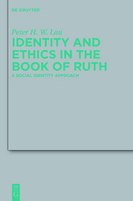 Identity and Ethics in the Book of Ruth