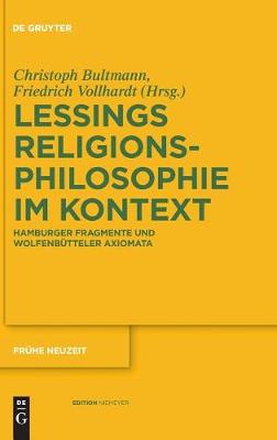 Gotthold Ephraim Lessings Religionsphilosophie im Kontext
