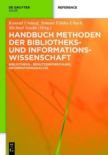Handbuch Methoden Der Bibliotheks- Und Informationswissenschaft