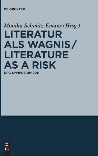 Literatur als Wagnis / Literature as a Risk