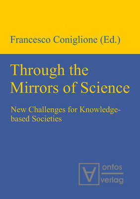 Through the Mirrors of Science
