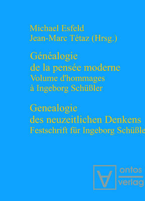 Genealogie des neuzeitlichen Denkens / Généalogie de la pensée moderne