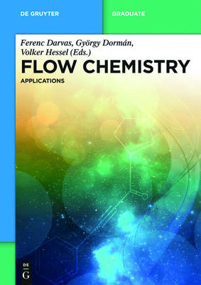 Flow Chemistry – Applications