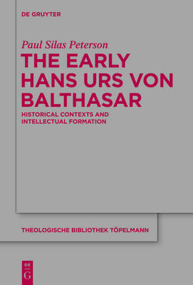 The Early Hans urs von Balthasar