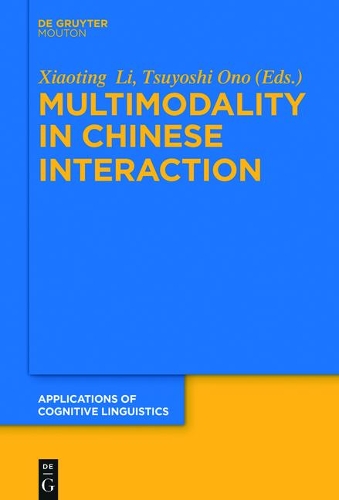 Multimodality in Chinese Interaction