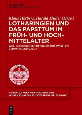 Lotharingien Und Das Papsttum Im Früh- Und Hochmittelalter