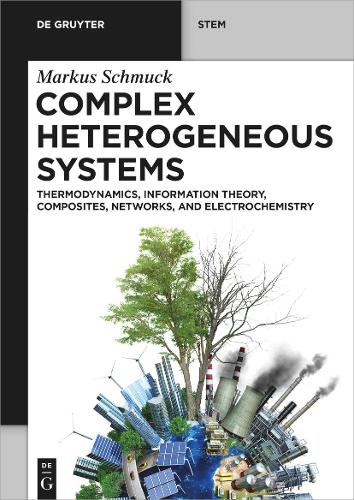 Complex Heterogeneous Systems