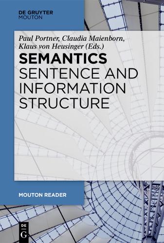 Semantics - Sentence and Information Structure