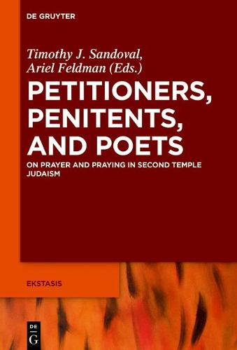 Petitioners, Penitents, and Poets