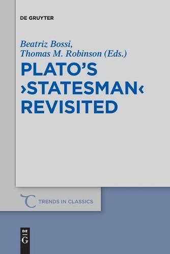 Plato’s ›Statesman‹ Revisited