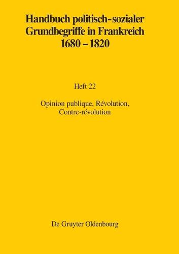 Opinion Publique, Révolution, Contre-Révolution
