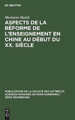 Aspects de la réforme de l'enseignement en Chine au début du XX. siècle