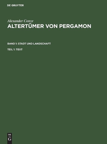 Altertümer Von Pergamon Bd1 Stadt Und Landschaften