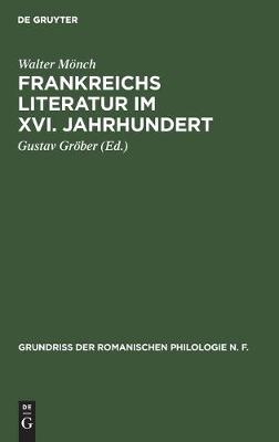 Frankreichs Literatur Im XVI. Jahrhundert