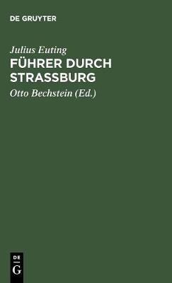 Fuhrer Durch Strassburg