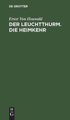 Der Leuchtthurm. Die Heimkehr