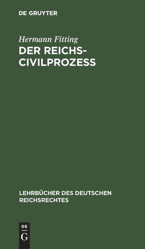 Der Reichs-Civilprozeß