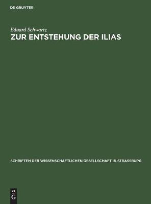 Zur Entstehung Der Ilias