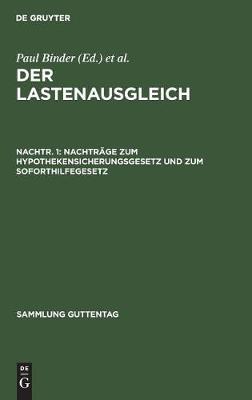 Nachträge Zum Hypothekensicherungsgesetz Und Zum Soforthilfegesetz