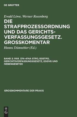 Par. 374-474a StPO, EGStPO, Gerichtsverfassungsgesetz, EGGVG und Nebengesetze