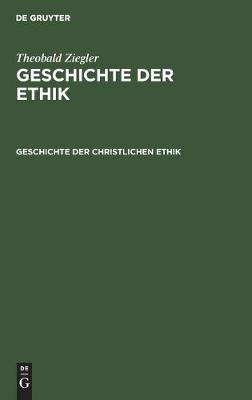 Geschichte der christlichen Ethik