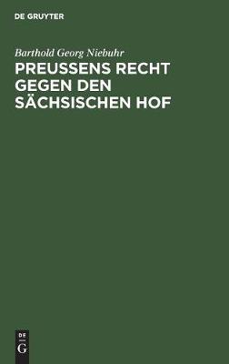 Preußens Recht gegen den sächsischen Hof