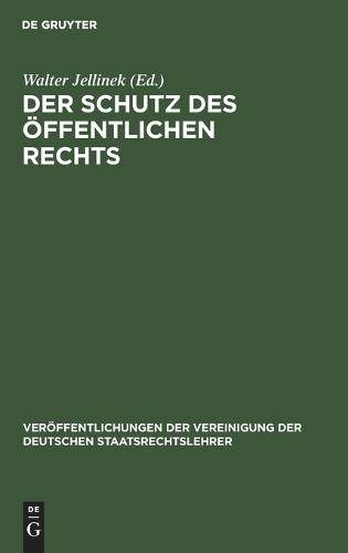 Der Schutz Des Öffentlichen Rechts