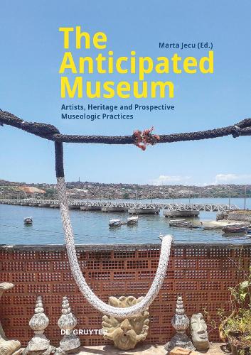 The Anticipated Museum