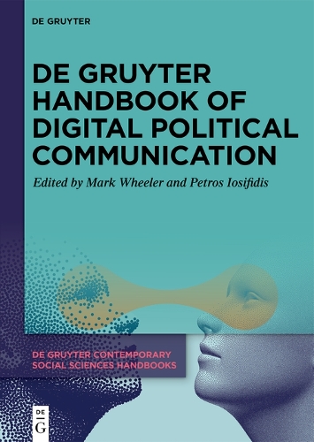 De Gruyter Handbook of Digital Political Communication