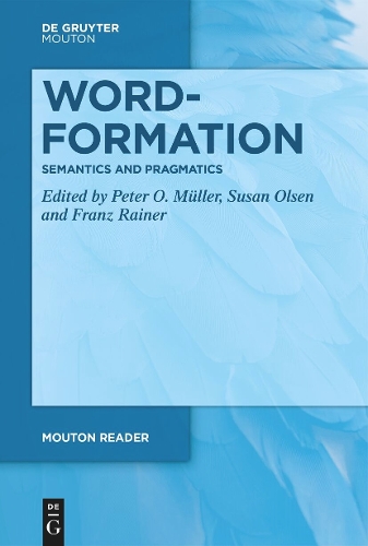 Word-Formation - Semantics and Pragmatics