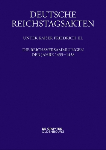 Die Reichsversammlungen Der Jahre 1455 Bis 1458