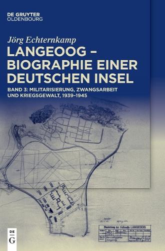 Langeoog - Biographie Einer Deutschen Insel