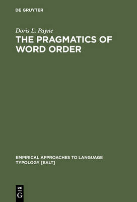 The Pragmatics of Word Order