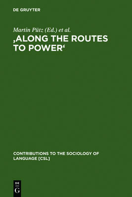 'Along the Routes to Power'