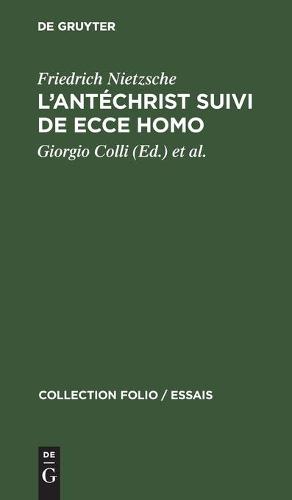L'Antéchrist Suivi de Ecce Homo