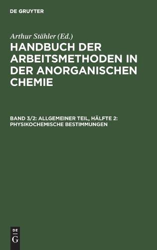 Allgemeiner Teil, Hälfte 2: Physikochemische Bestimmungen