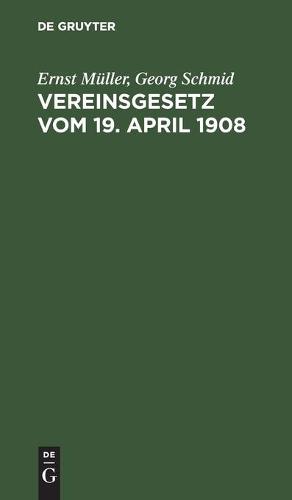 Vereinsgesetz Vom 19. April 1908