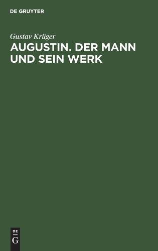 Augustin. Der Mann Und Sein Werk