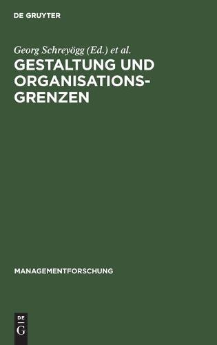 Gestaltung Und Organisationsgrenzen