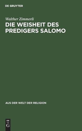 Die Weisheit Des Predigers Salomo