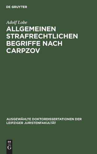 Allgemeinen Strafrechtlichen Begriffe Nach Carpzov