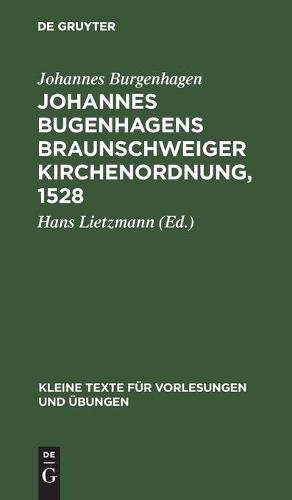 Johannes Bugenhagens Braunschweiger Kirchenordnung, 1528