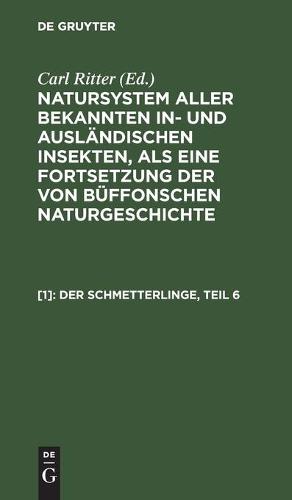 Der Schmetterlinge, Teil 6